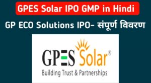 GP Eco Solutions IPO